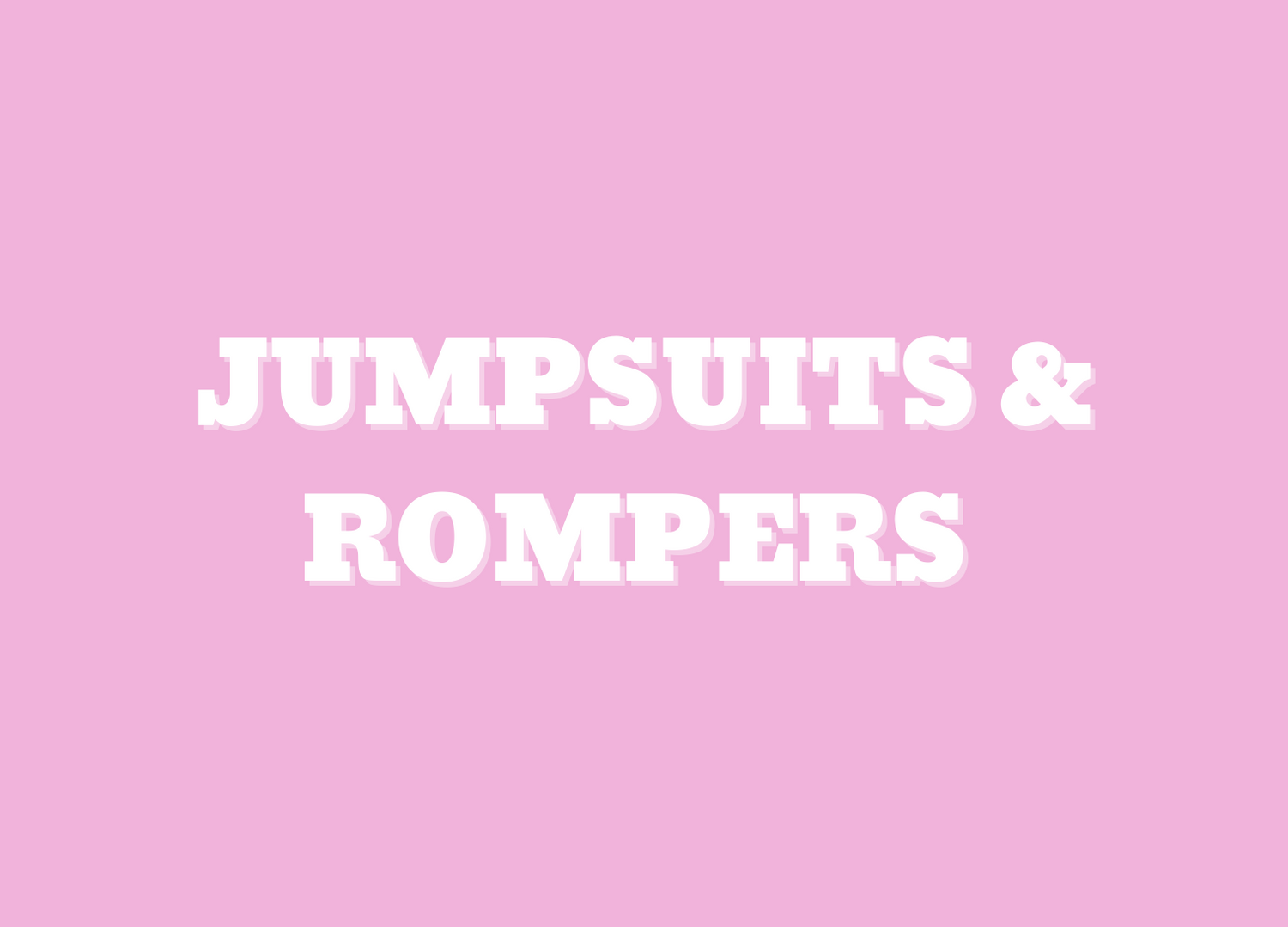 JUMPSUIT & ROMPERS