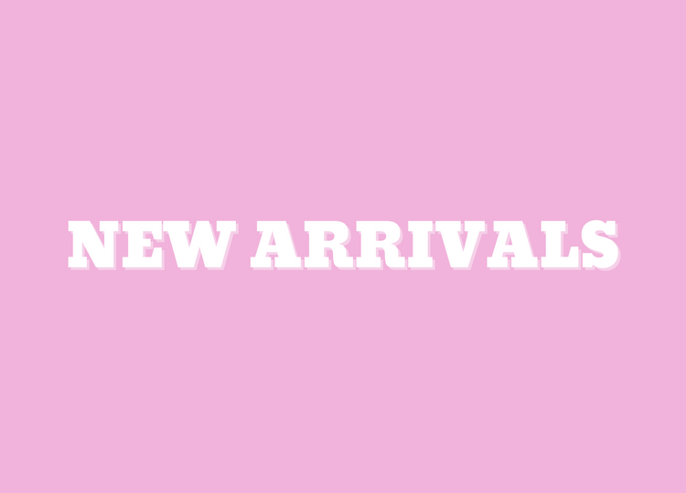 New Arrivals